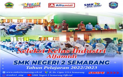 Seleksi Kelas Industri Alfamidi SMK N 2 Semarang