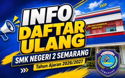 Pengumuman Sosialisasi Sekolah dan Persyaratan Daftar Ulang Murid Baru Tahun Ajaran 2026 / 2027